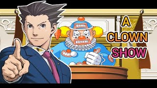 This Is A Clown Show l Phoenix Wright Justice For All Case 3 Part 4 [upl. by Fessuoy]