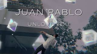 Juan Pablo  UNLOVE YOU Official lyrics Video [upl. by Idur]