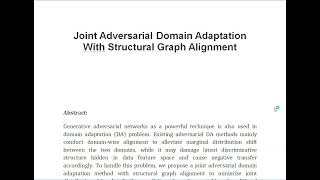 Joint Adversarial Domain Adaptation With Structural Graph Alignment [upl. by Anilys]