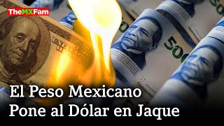 Peso Mexicano Hace Tambalear al Dólar Fin del Reinado USD  TheMXFam [upl. by Hultin]