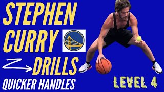 The Stephen Curry Quicker Handles Drill Level 4  Basketball Dribbling Drills [upl. by Daloris350]