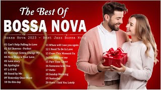 Bossa Nova Songs Valentines Day 🌹 Best Of Bossa Nova Love Songs 💃Most Popular Bossa Nova Covers 2024 [upl. by Aldous]