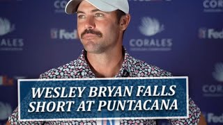 Wesley Bryan Falls Short At Puntacana [upl. by Nnaillij527]