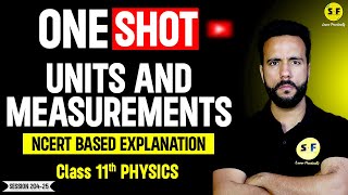 Unit and Measurements One Shot Physics  Class 11th Physics NCERT Based Explanation By Ashu Sir [upl. by Spector985]