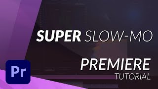 Super Slow Motion  Premiere Pro TUTORIAL Optical Flow [upl. by Oznole]