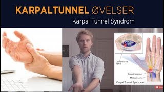 Øvelser mot Karpaltunnelsyndrom Karpal Tunnel Syndrom [upl. by Lorita51]