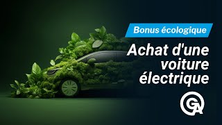 ACHAT D’UNE VOITURE ÉLECTRIQUE  BONUS ÉCOLOGIQUE ✅ [upl. by Corin]