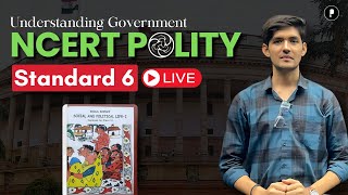 Understanding Government Polity Std 6  NCERT Polity for Competitive Exams UPSC State PSC SSC CDS [upl. by Calia]