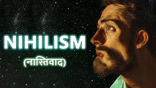 The Nihilism Philosophy Hindi  The New World [upl. by Yeoj]