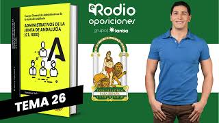 Tema 26  Administrativos de la Junta de Andalucía Volumen 2 [upl. by Enened]