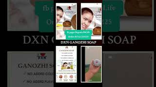 DXN GANOZHI SOAP dxn for foryou organicproduct skincare hpsn youtubeshorts [upl. by Irod]