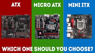 Motherboards ATX vs Micro ATX vs Mini ITX – Which Should I Choose [upl. by Georgi]