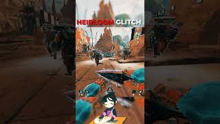 Heirloom Glitch  Apex Legends [upl. by Aksel]