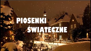 🎄 SKŁADANKA ŚWIĄTECZNA 🎅 POLISH CHRISTMAS SONGS 🔔 PIOSENKI ŚWIĄTECZNE 🎄 [upl. by Ayek]