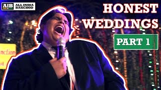 AIB  Honest Indian Weddings Part 1 [upl. by Sisson148]