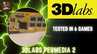 3DLabs Permedia 2  Tested in 6 Games [upl. by Yona]