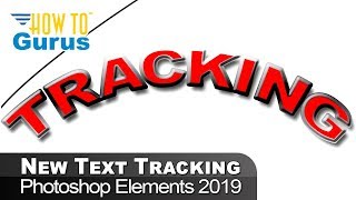 How You Can Use the Text Tracking Tool in Photoshop Elements [upl. by Berlin]