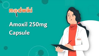 Amoxil 250mg Capsule  Uses Benefits and Side Effects [upl. by Aivartal]