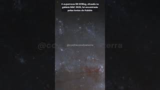 Explosão da supernova NGC 2525 TIMELAPSE shorts astronomia supernova [upl. by Christi]