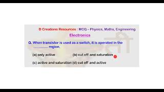 MCQ Q 122 switch transistor active cutoff saturation characteristics D Creations Resources [upl. by Nylrahs]