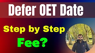 How to Defer OET Exam Date Step by Step Postpone OET Test Date [upl. by Anaib62]