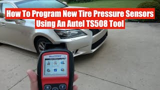 How to Program New Tire Pressure Sensors For a Lexus or Toyota Using An Autel MaxiTPMS TS508 Tool [upl. by Ecinuahs]