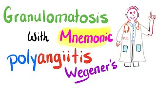 Granulomatosis With Polyangiitis GWP  Wegeners  Mnemonic and Cases [upl. by Octavie]