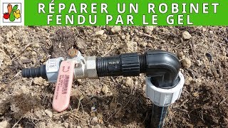 Réparer un robinet fendu par le gel [upl. by Acie406]