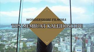 Tips Membuat Kaleidoscope di Filmora [upl. by Godiva43]