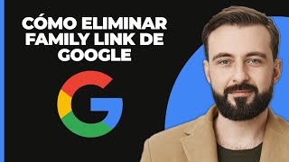 Cómo Eliminar Family Link de una Cuenta de Google 2024 [upl. by Warthman]