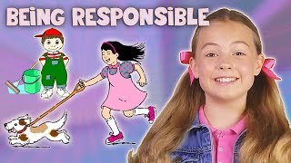 Being Responsible  Responsibility Song Kids and Toddlers [upl. by Martsen]