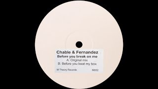 Luke Chable amp Jono Fernandez ‎– Before You Break On Me Original Mix [upl. by Maurice522]