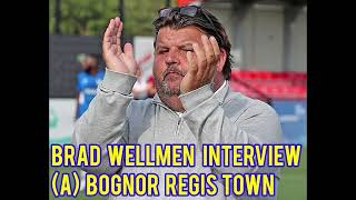 Brad Wellmen Interview  Bognor Regis Town 12 Canvey Island 12th October 2024 [upl. by Ahsatan]