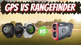 Golf GPS VS Laser Rangefinder  Breaking Down The Pros and Cons of Both GOLF Rangefinders and GPS [upl. by Firooc]