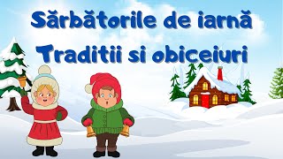 ❄Sărbătorile de iarnă  Tradiții și obiceiuri🎄CrăciunulNasterea Domnuluicolindele [upl. by Orimar]