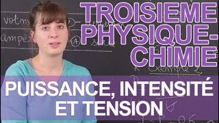 Puissance intensité et tension  PhysiqueChimie  3e  Les Bons Profs [upl. by Nitneuq643]