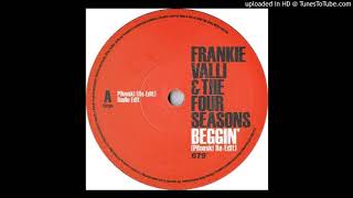 Frankie Valli  Beggin Pilooski edit [upl. by Thorlie]