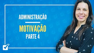 1304 Aula de Comportamento Organizacional  Motivação Administração  Parte 4 [upl. by Nivar928]