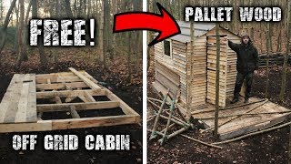 Building an Off Grid Cabin using Free Pallet Wood A Wilderness Project [upl. by Rosalinda]