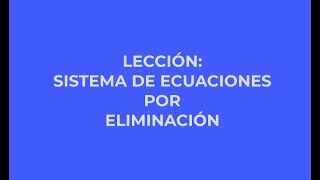 SYSTEM OF EQNS BY ELIMINATION SPANISH [upl. by Sinai]