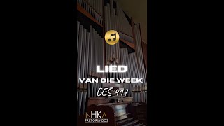 LIED vir die week  GES 417 [upl. by Eirrem623]