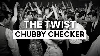 Chubby Checker  The Twist Lyrics [upl. by Icrad]