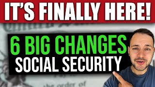 IT’S HERE 6 BIG Changes to Social Security SSI amp SSDI… Starting NOW in 2023 [upl. by Nothgierc669]