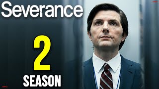 Severance Season 2 Release Date amp Everything You Need To Know [upl. by Gnal]