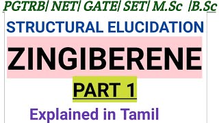 PGTRB CHEMISTRY Unit 3 NATURAL PRODUCTS Zingiberene PART 1 out of 2  in Tamil [upl. by Negiam285]