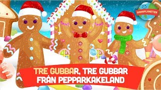 Tre Pepparkaksgubbar med text  Julmusik för barn [upl. by Narik]