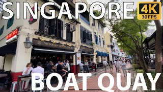 🇸🇬 Boat Quay to Clarke Quay Singapore Walking Tour 4K 30fps [upl. by Tompkins94]