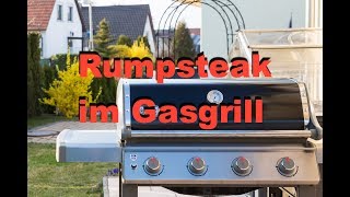 Rumpsteak im Gasgrill  Rindsteak grillen  Weber genesis 2 [upl. by Cochran]