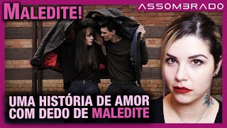 A MALEDITE SE ALEGRAVA COM A TRISTEZA DELA  quotUMA HISTÓRIA DE AMOR COM DEDO DE MALEDITEquot [upl. by Ylliw]