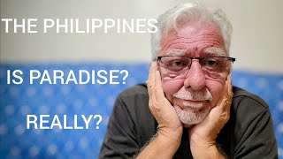 Philippines The Last Paradise for Expats [upl. by Eiznekcam139]